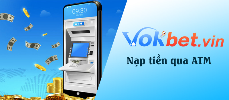Nạp tiền XX88 qua ATM