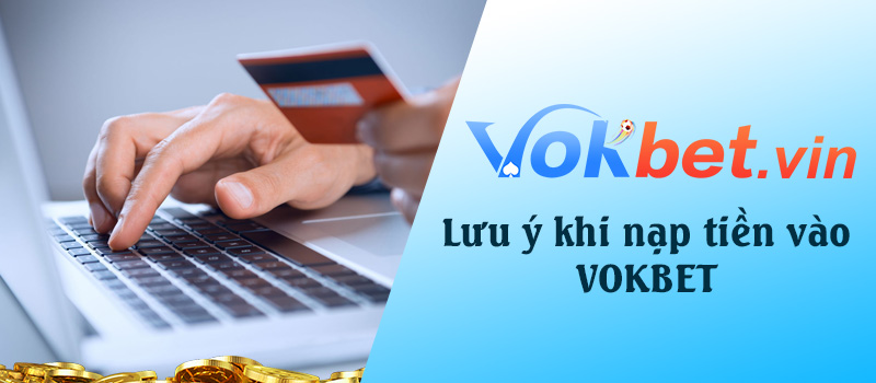 Lưu ý khi nạp tiền XX88