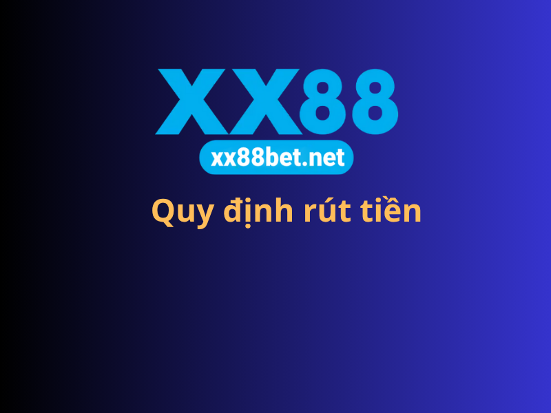 Quy định rút tiền
